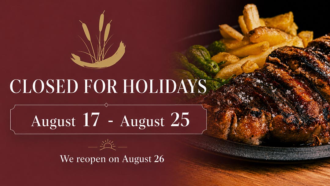 Closed for holidays from August 17 to August 25. We reopen on August 26.